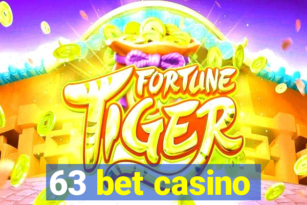 63 bet casino